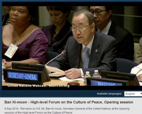 Reflections: UN Forum On The Culture Of Peace - UN Sec Gen, Ban Ki-Moon speaks